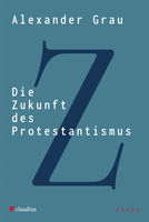 Die Zukunft des Protestantismus 